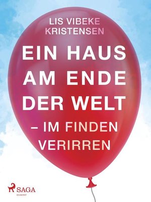 cover image of Ein Haus am Ende der Welt--Im Finden verirren